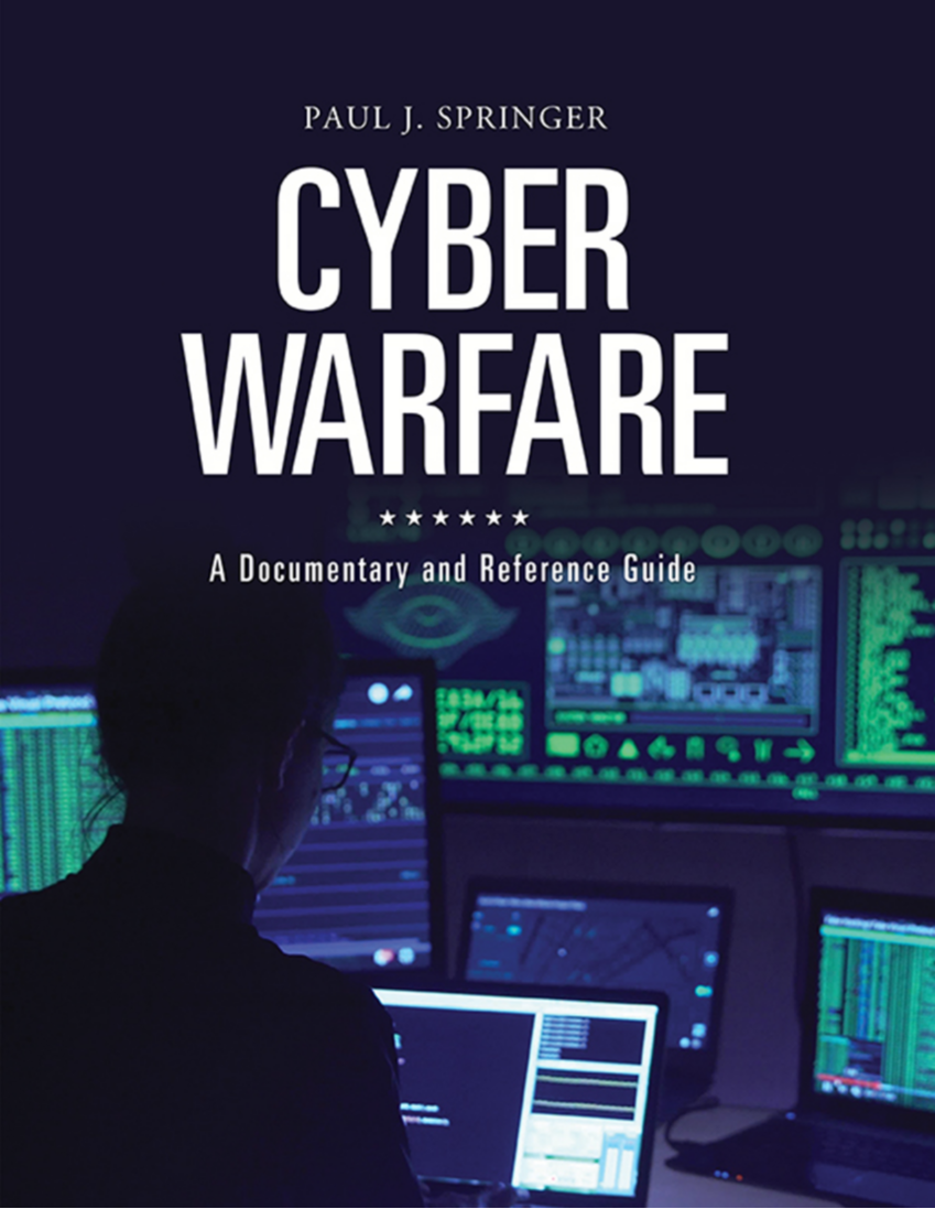 Cyber Warfare: A Documentary and Reference Guide page Cover1