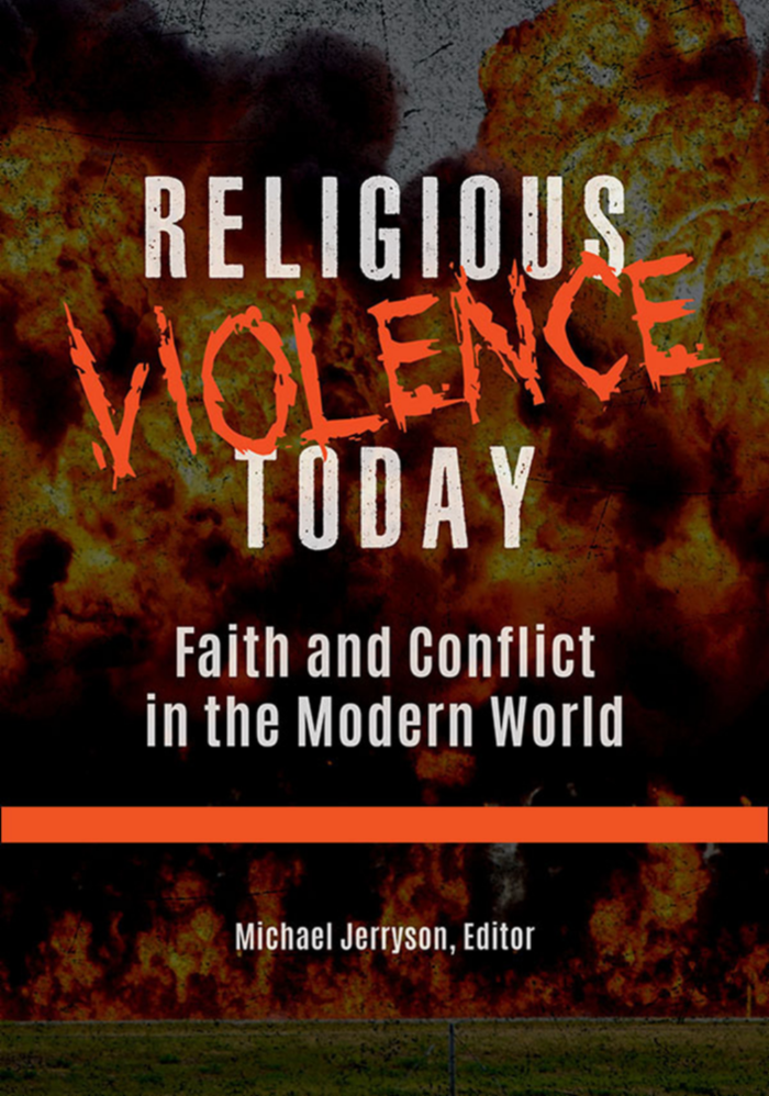 Religious Violence Today: Faith and Conflict in the Modern World [2 volumes] page Cover1