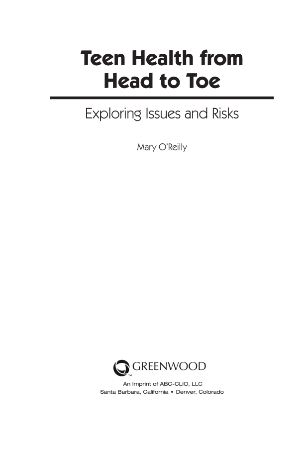 Teen Health from Head to Toe: Exploring Issues and Risks page iii