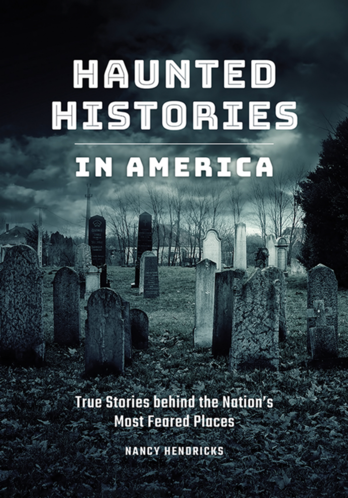 Haunted Histories in America: True Stories Behind The Nation's Most Feared Places page Cover1