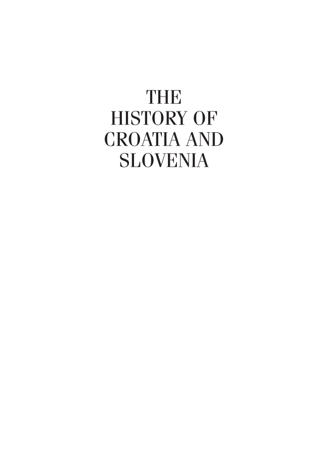 The History of Croatia and Slovenia page i