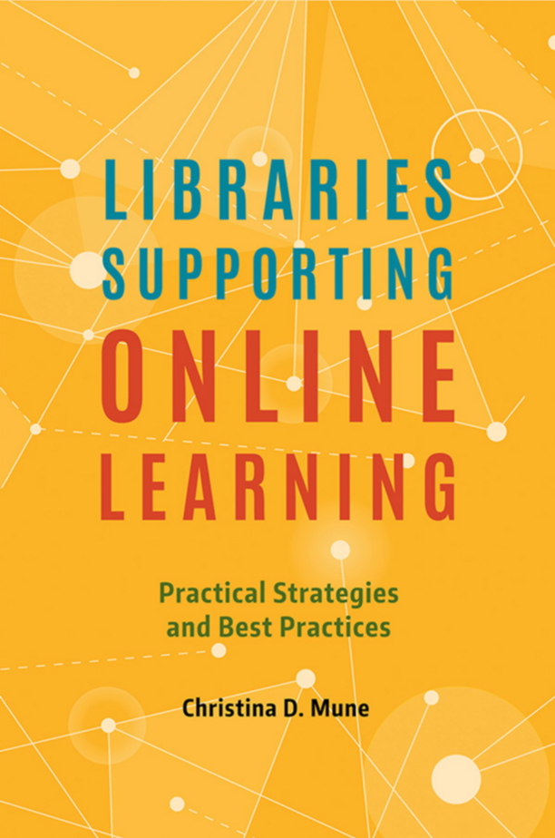 Libraries Supporting Online Learning: Practical Strategies and Best Practices page Cover1