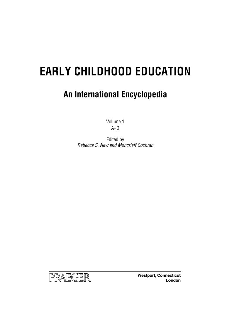 Early Childhood Education: An International Encyclopedia [4 volumes] page iv
