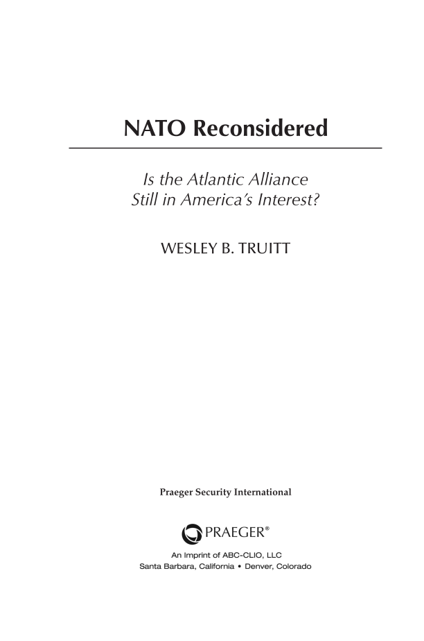 NATO Reconsidered: Is the Atlantic Alliance Still in America's Interest? page iii