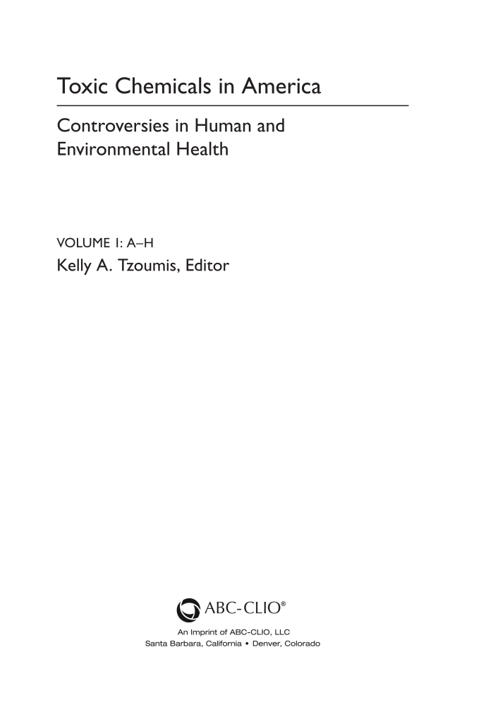 Toxic Chemicals in America: Controversies in Human and Environmental Health [2 volumes] page 3