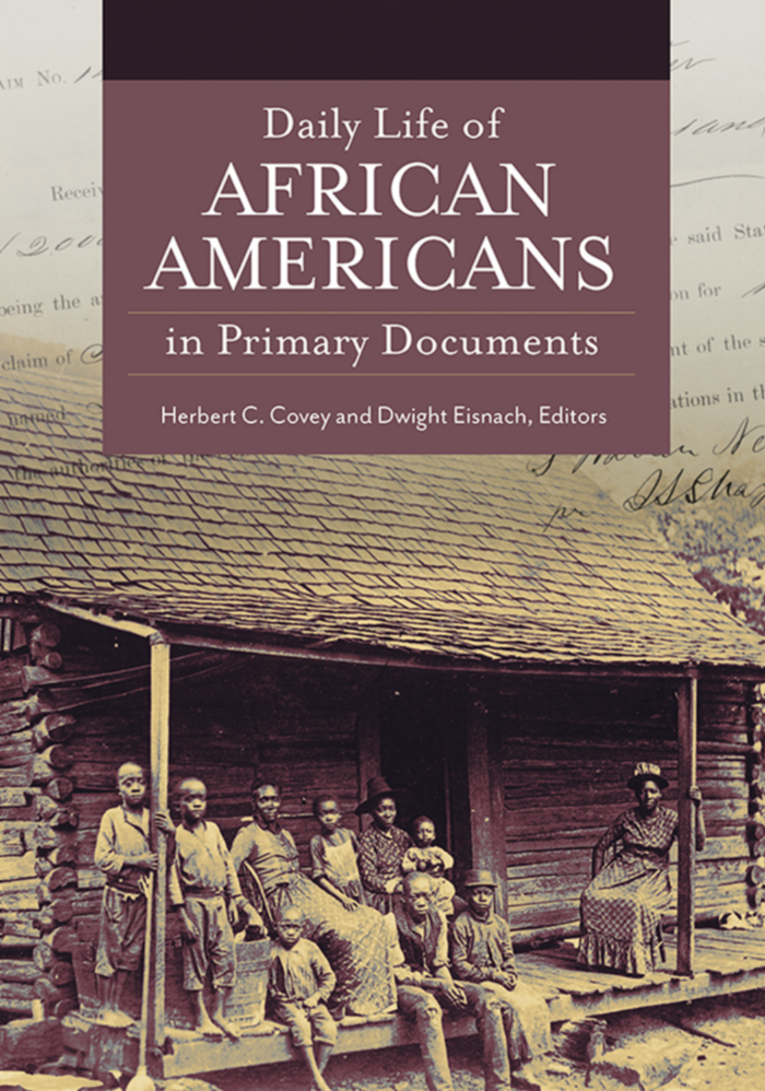 Daily Life of African Americans in Primary Documents [2 volumes] page Cover1