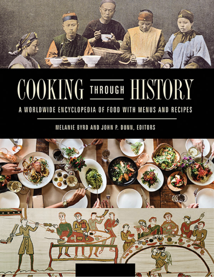 Cooking through History: A Worldwide Encyclopedia of Food with Menus and Recipes [2 volumes] page Cover1