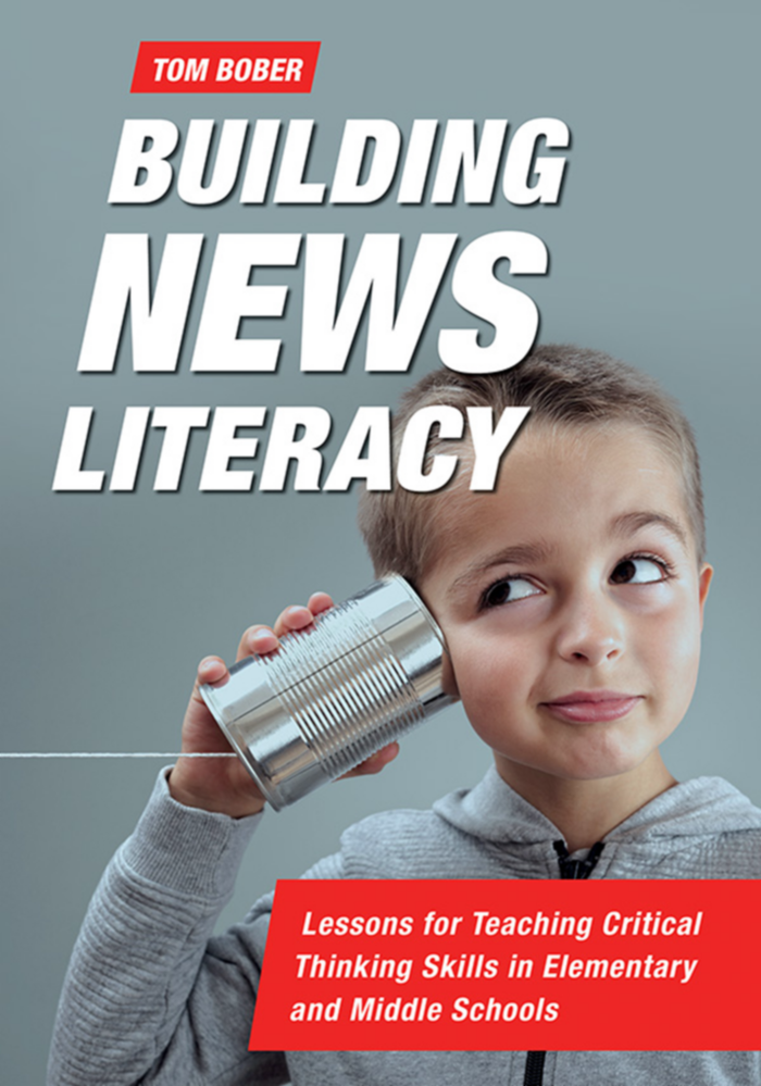 Building News Literacy: Lessons for Teaching Critical Thinking Skills in Elementary and Middle Schools page Cover1