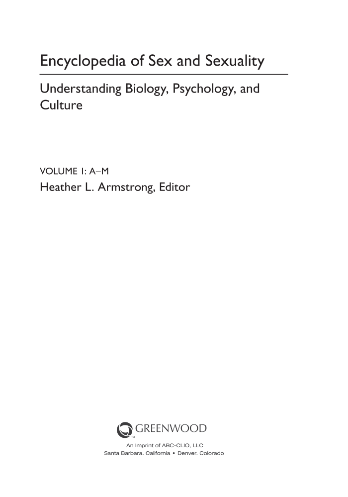 Encyclopedia of Sex and Sexuality: Understanding Biology, Psychology, and Culture [2 volumes] page 3