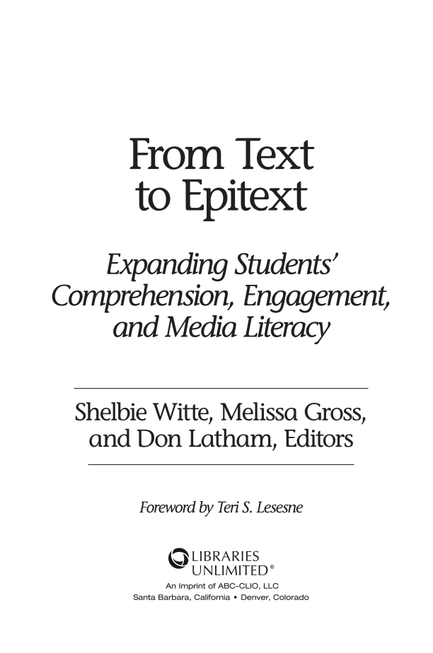 From Text to Epitext: Expanding Students' Comprehension, Engagement, and Media Literacy page iii