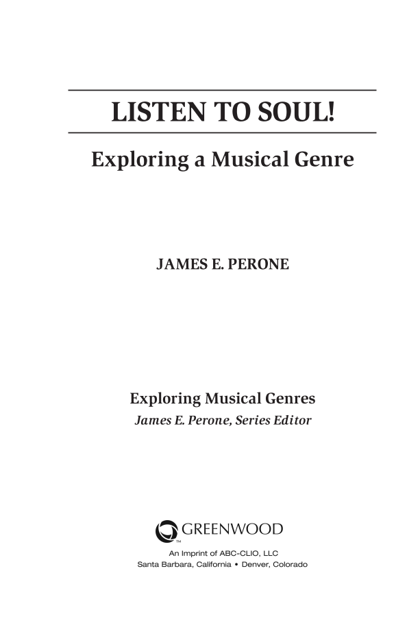 Listen to Soul! Exploring a Musical Genre page iii
