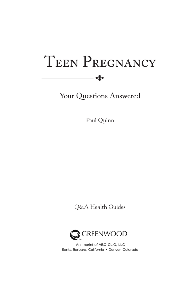 Teen Pregnancy: Your Questions Answered page iii