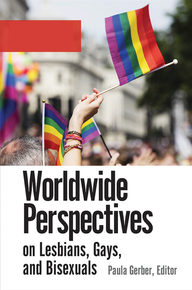 Worldwide Perspectives on Lesbians, Gays, and Bisexuals [3 volumes] page Cover1
