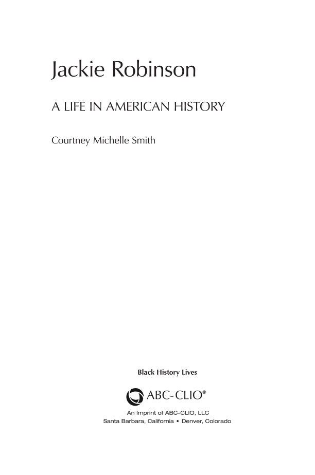 Jackie Robinson: A Life in American History page iii