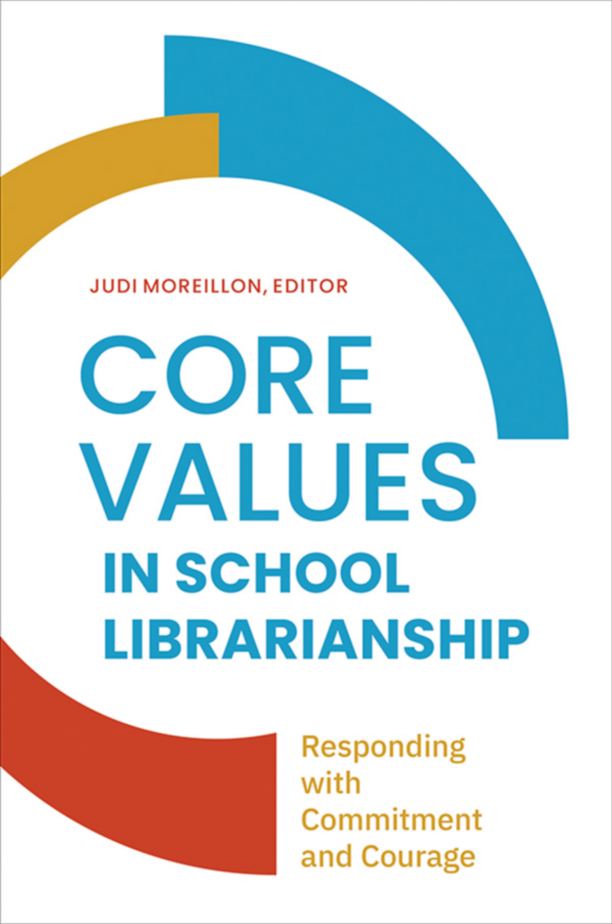 Core Values in School LIbrarianship: Responding with Commitment and Courage page Cover1
