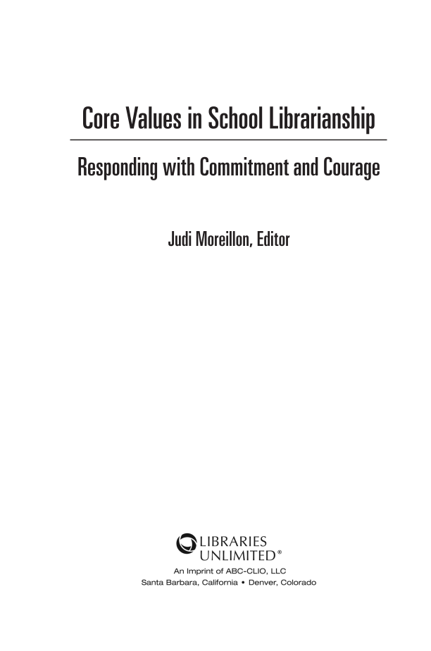 Core Values in School LIbrarianship: Responding with Commitment and Courage page iii