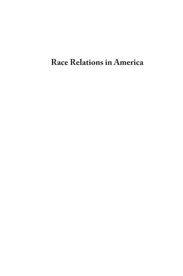 Race Relations in America: Examining the Facts page i