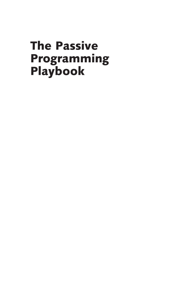 The Passive Programming Playbook: 101 Ways to Get Library Customers off the Sidelines page i