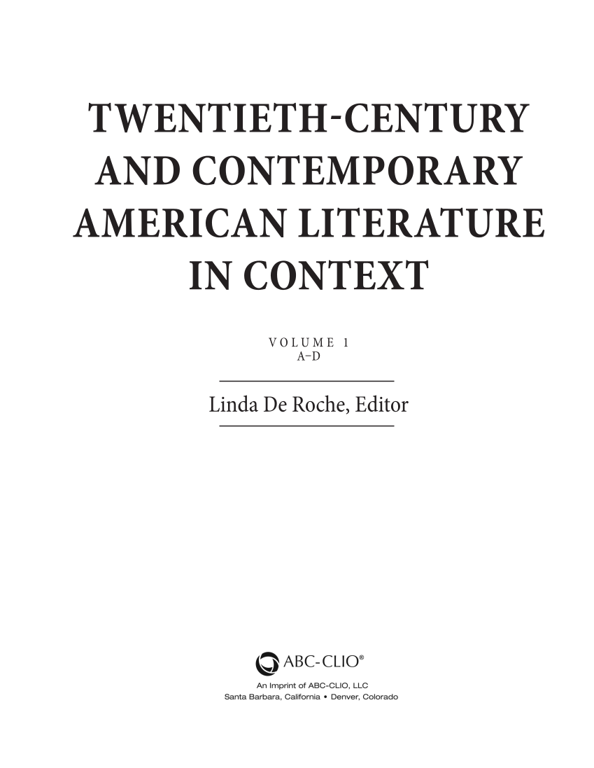 Twentieth-Century and Contemporary American Literature in Context [4 volumes] page iii
