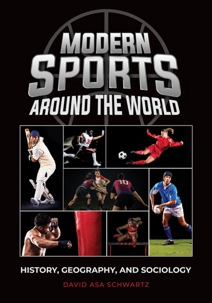 Modern Sports around the World: History, Geography, and Sociology page Cover1