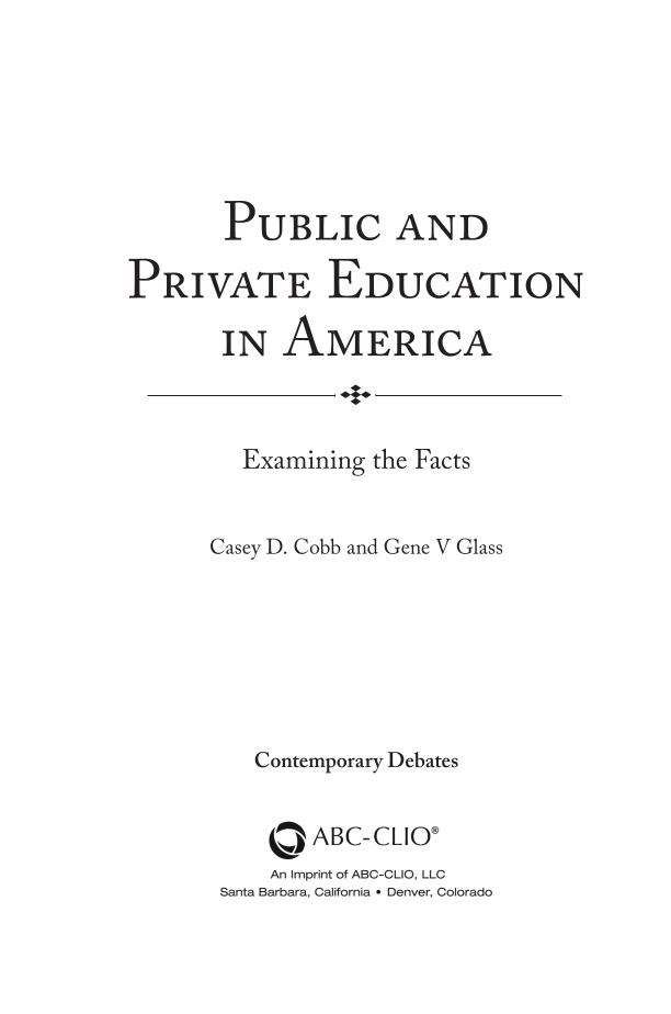 Public and Private Education in America: Examining the Facts page iii