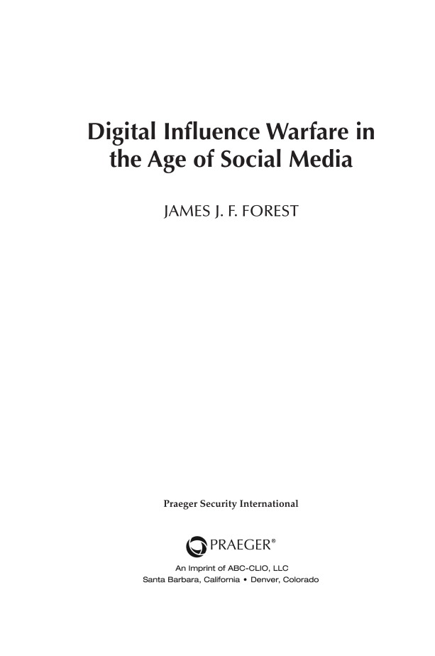 Digital Influence Warfare in the Age of Social Media page iii