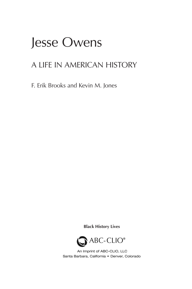 Jesse Owens: A Life in American History page iii