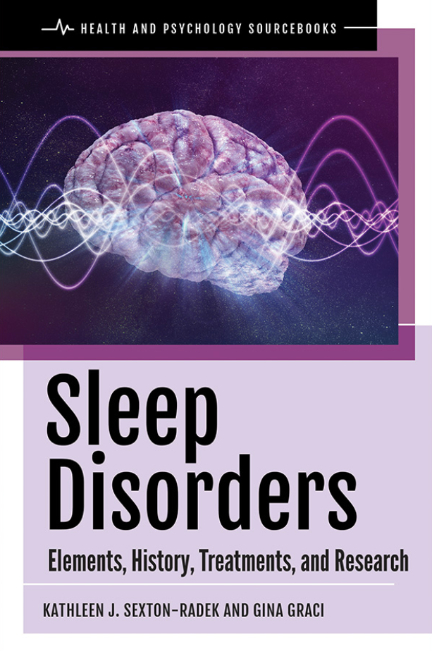 Sleep Disorders: Elements, History, Treatments, and Research page Cover1