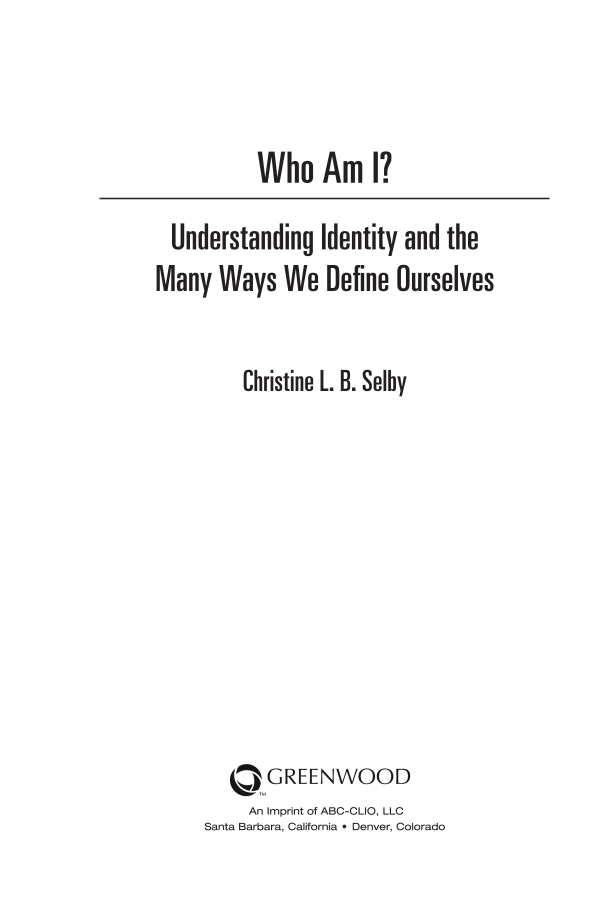 Who Am I? Understanding Identity and the Many Ways We Define Ourselves page iii
