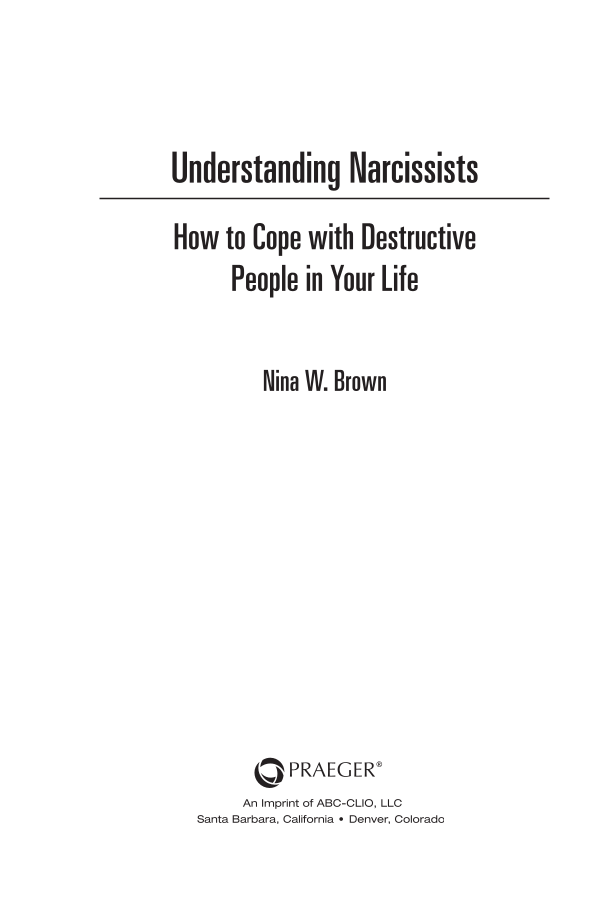 Understanding Narcissists: How to Cope with Destructive People in Your Life page iii