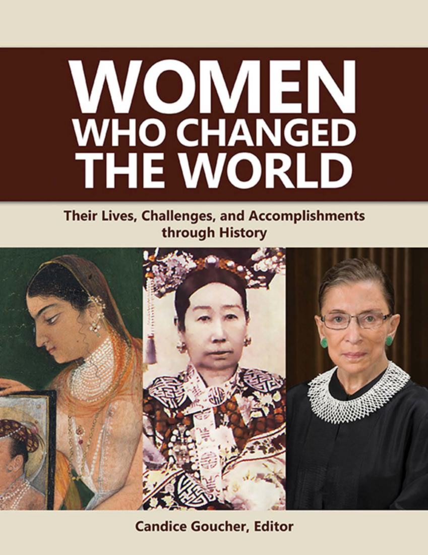 Women Who Changed the World: Their Lives, Challenges, and Accomplishments through History [4 volumes] page Cover1