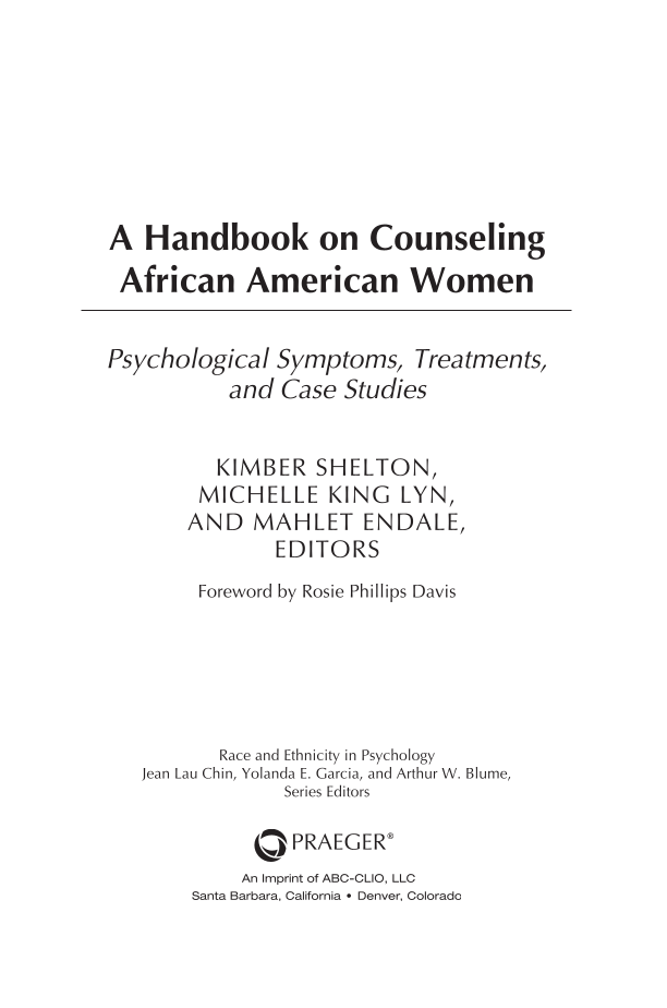 A Handbook on Counseling African American Women: Psychological Symptoms, Treatments, and Case Studies page iii