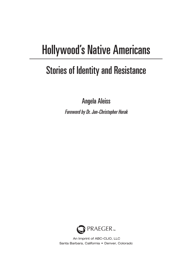 Hollywood's Native Americans: Stories of Identity and Resistance page iii