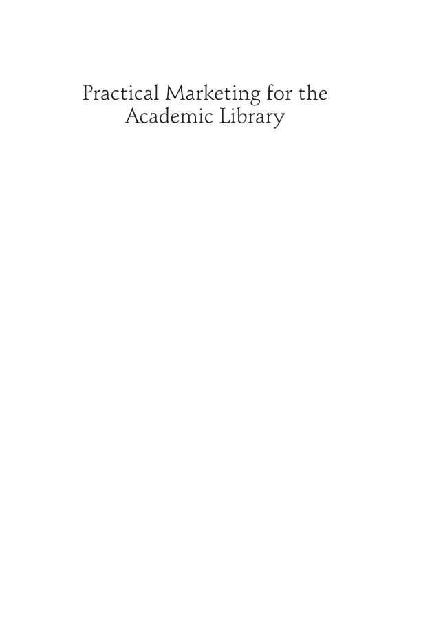 Practical Marketing for the Academic Library page i