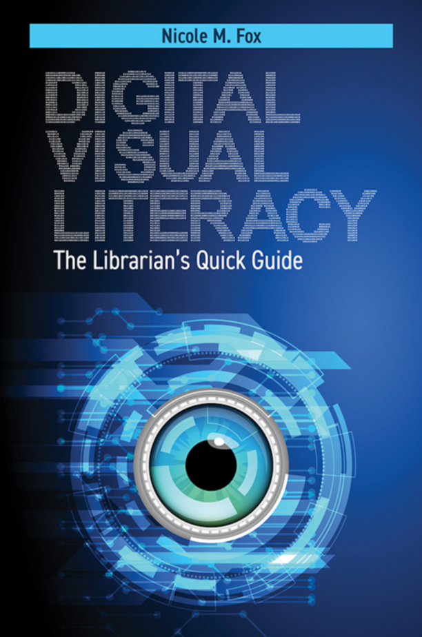 Digital Visual Literacy: The Librarian's Quick Guide page Cover1
