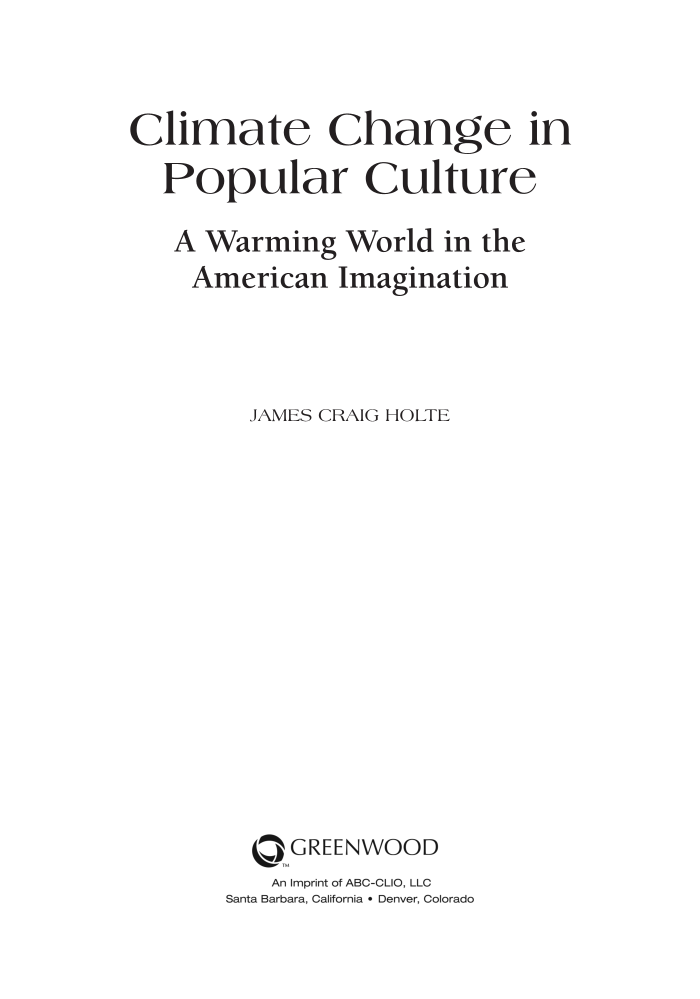 Climate Change in Popular Culture: A Warming World in the American Imagination page iii