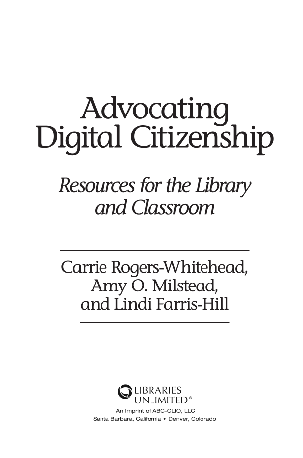 Advocating Digital Citizenship: Resources for the Library and Classroom page iii