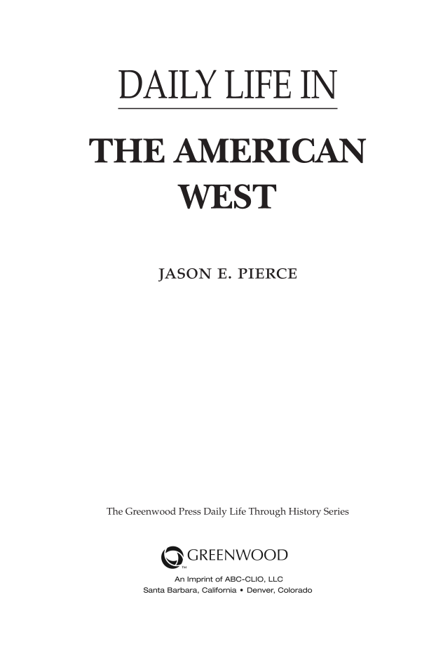 Daily Life in the American West page iii