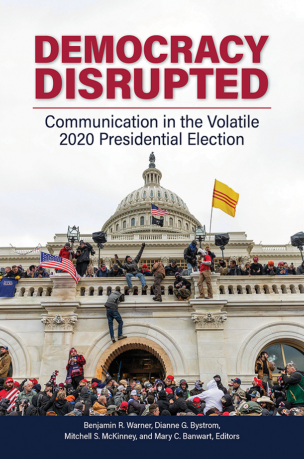 Democracy Disrupted: Communication in the Volatile 2020 Presidential Election page Cover1