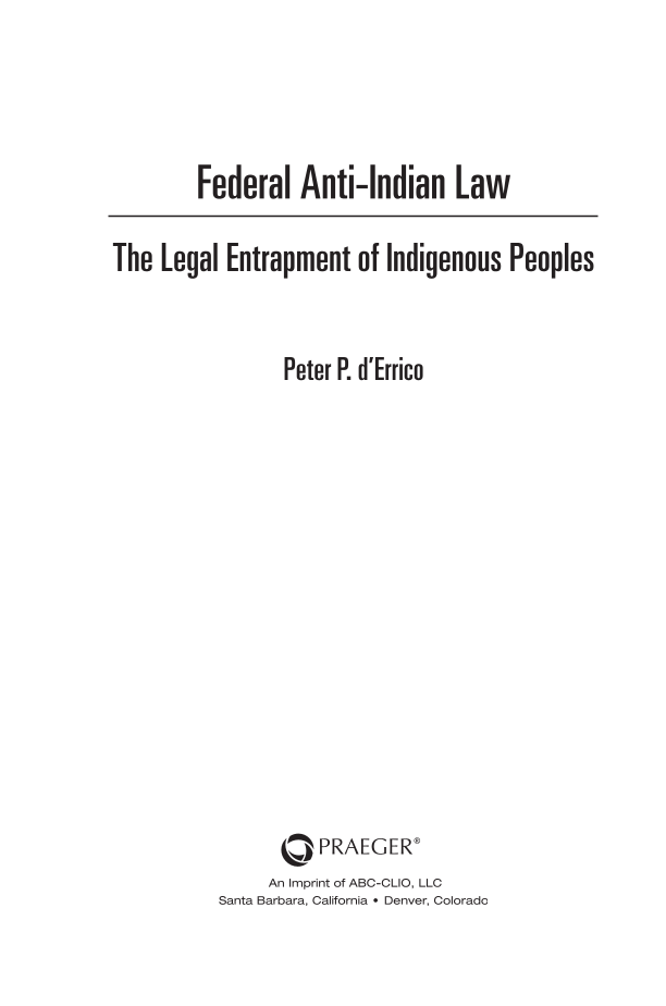 Federal Anti-Indian Law: The Legal Entrapment of Indigenous Peoples page iii