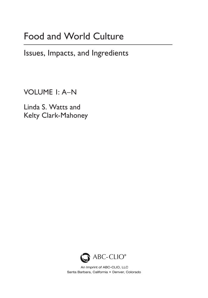 Food and World Culture: Issues, Impacts, and Ingredients [2 volumes] page i:iii