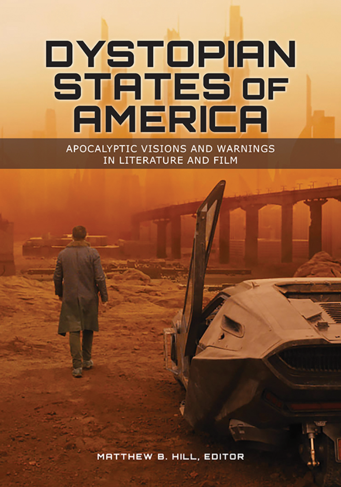 Dystopian States of America: Apocalyptic Visions and Warnings in Literature and Film page Cover1