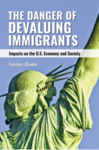 The Danger of Devaluing Immigrants: Impacts on the U.S. Economy and Society page Cover1