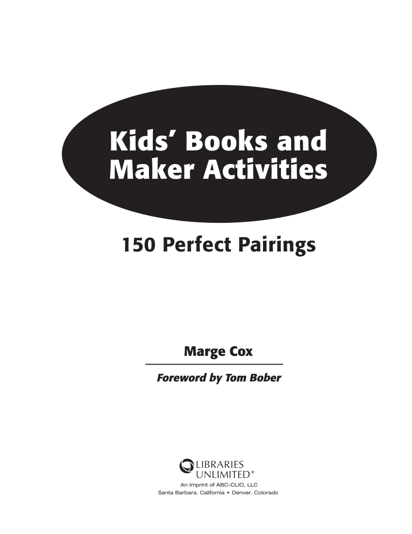 Kids' Books and Maker Activities: 150 Perfect Pairings page iii