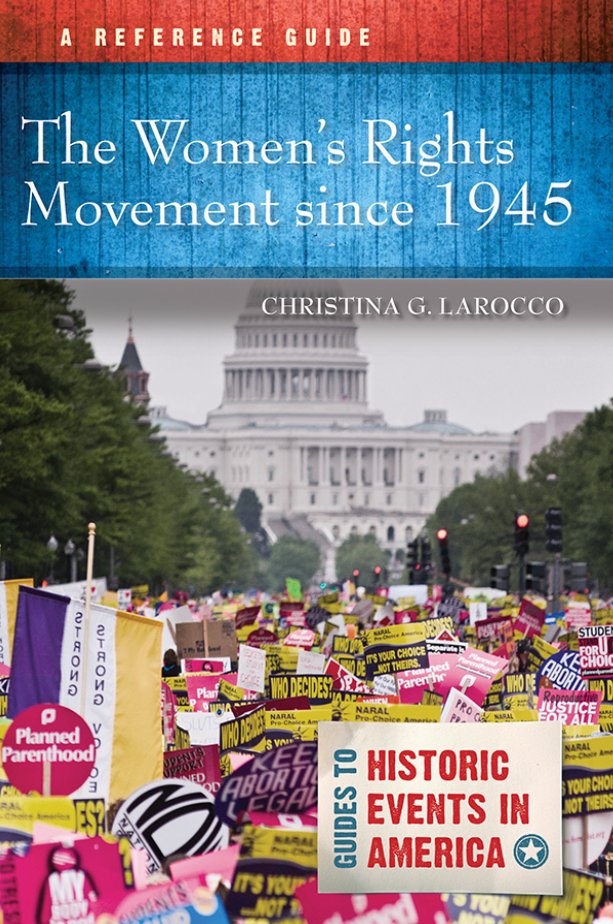 The Women's Rights Movement since 1945: A Reference Guide page Cover1