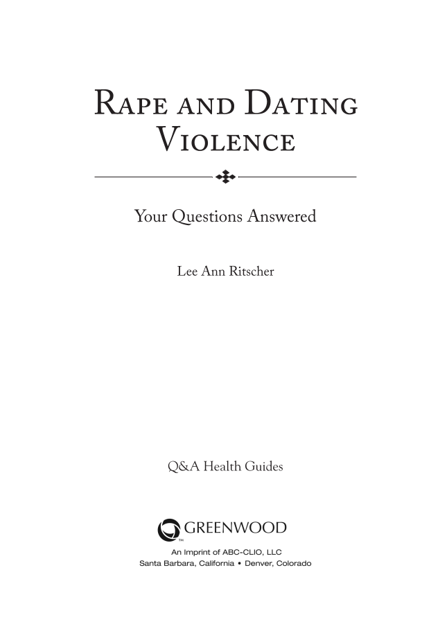 Rape and Dating Violence: Your Questions Answered page iii