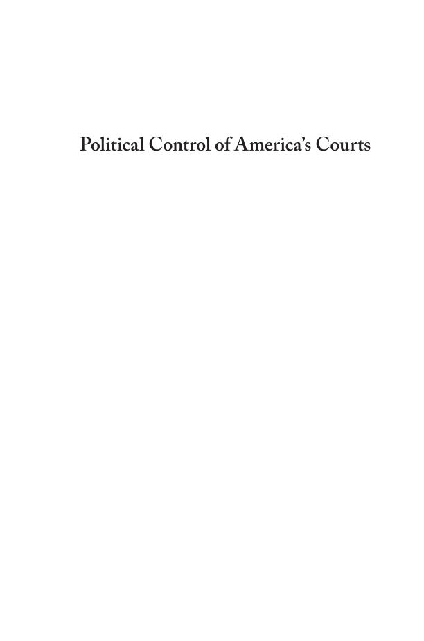 Political Control of America's Courts: Examining the Facts page i