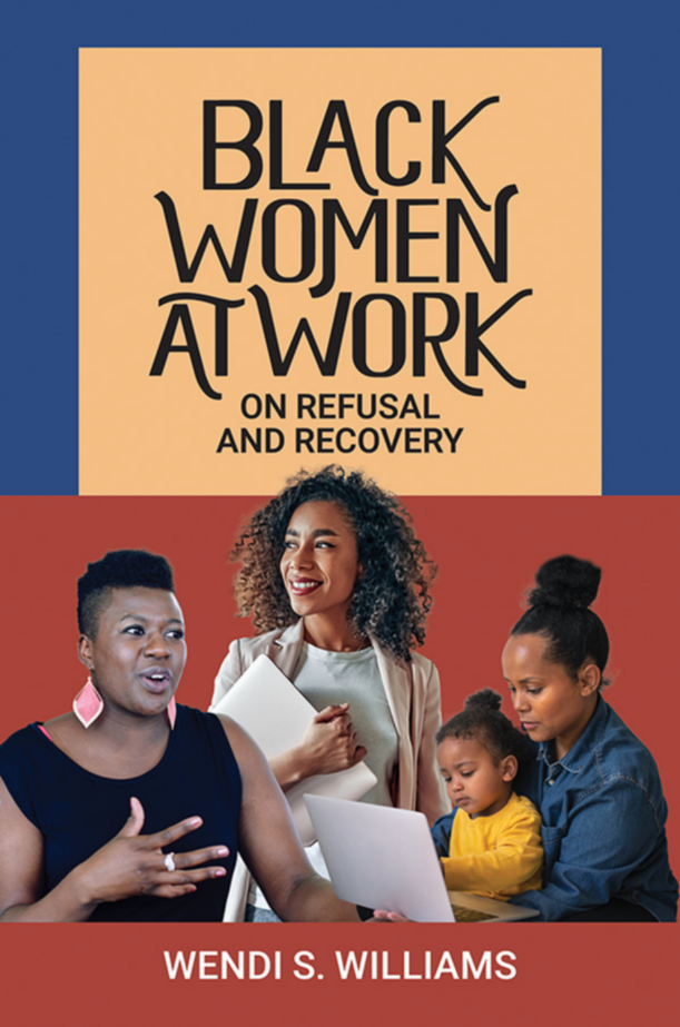Black Women at Work: On Refusal and Recovery page Cover1