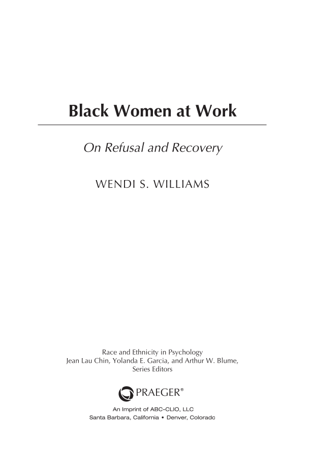 Black Women at Work: On Refusal and Recovery page iii