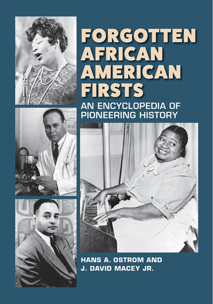 Forgotten African American Firsts: An Encyclopedia of Pioneering History page Cover1